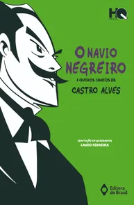O NAVIO NEGREIRO E OUTROS CANTOS DE CASTRO ALVES
