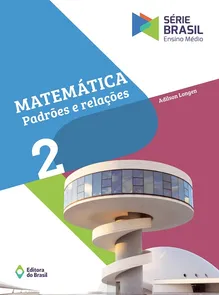 SÉRIE BRASIL MATEMÁTICA - PADRÕES E RELAÇÕES VOL. 2