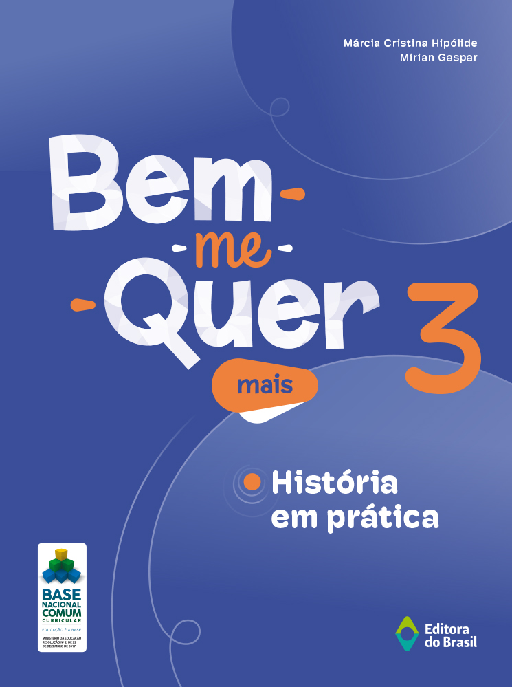 BEM-ME-QUER MAIS HISTÓRIA EM PRÁTICA 3