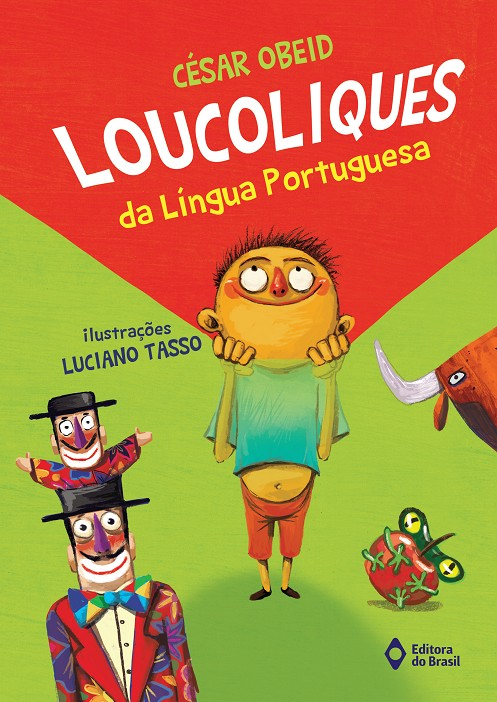 LOUCOLIQUES DA LÍNGUA PORTUGUESA
