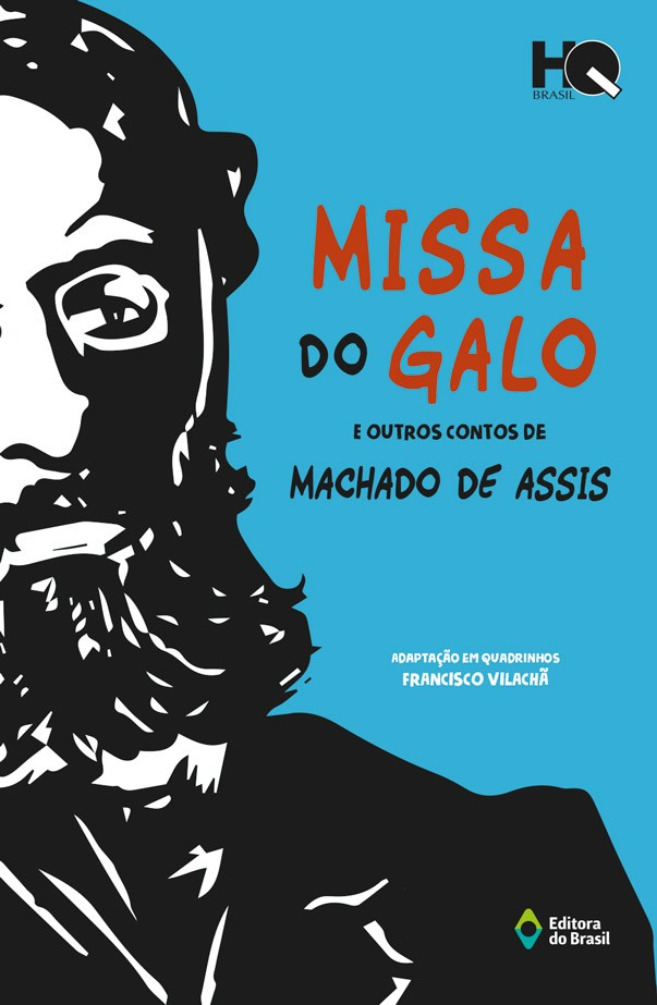 MISSA DO GALO E OUTROS CONTOS DE MACHADO DE ASSIS